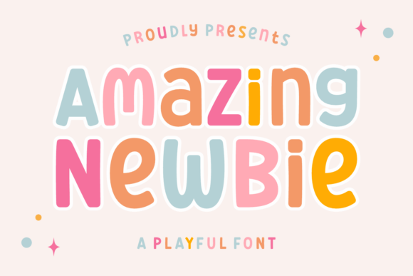 Amazing Newbie: A Display Font That Feels Like Sunshine