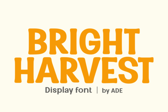 Bright Harvest Font: A Handmade Designer’s Secret for Warm, Expressive Typography