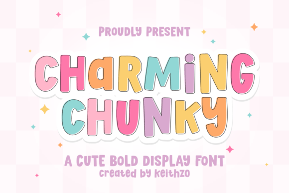 Charming Chunky: A Display Font That Delivers Joy and Clarity
