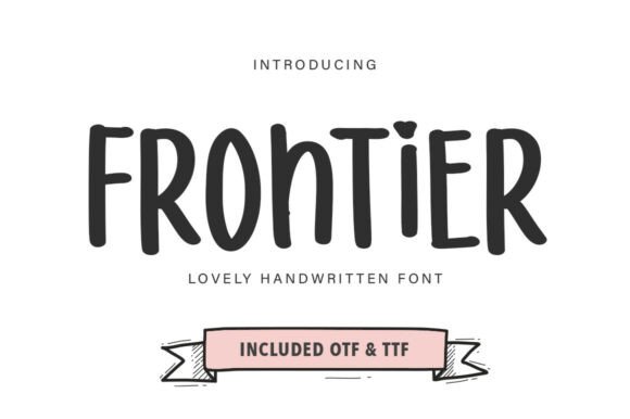 Frontier Brush: A Handwritten Display Font for Warm, Human Digital Experiences