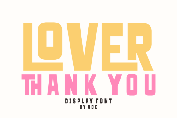 Lover Thank You Font: Playful, Bold & Perfect for Handmade Labels