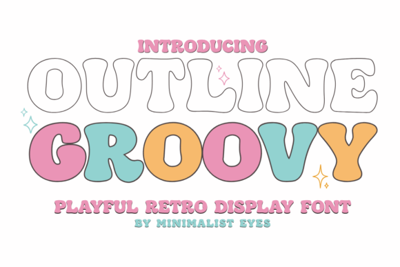 Outline Groovy: A Playful Display Font for Editorial Charm