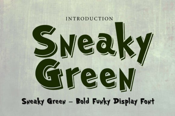 Sneaky Green: A Playful Display Font That Actually Works