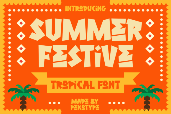 Summer Festive: A Bold, Tropical Display Font for Small Business Branding